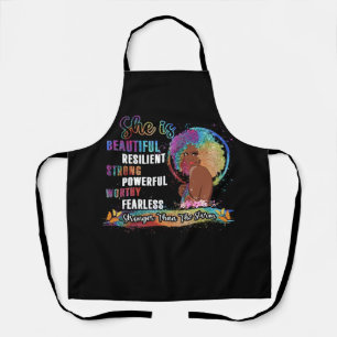 She Is Beautiful Resilient Strong Powerful Worthy  Apron