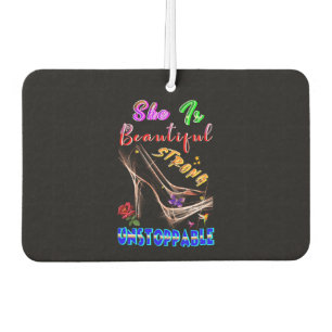 She Is Beautiful Strong Unstoppable Air Freshener