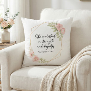 She Is Clothed in Strength and Dignity Floral Throw Pillow