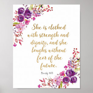 She is Clothed in Strength and Dignity Proverbs Poster