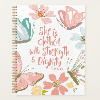 She is Clothed with Strength and Dignity Proverbs Planner
