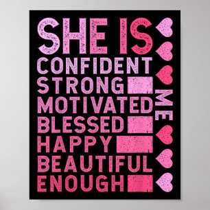 She Is Confident Strong Motivated Happy Beautiful  Poster