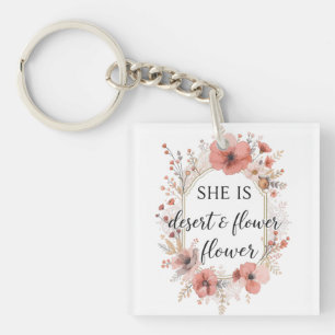 She Is Desert & Flower – Boho Feminine Desert T-Sh Keychain