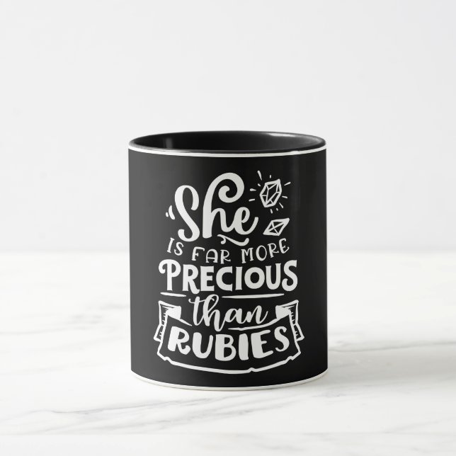 She Is Far More Precious Than Rubies Mug (Center)