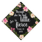 She is Fierce | Custom Class Year