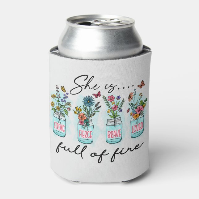 She Is Full of Fire – Vibrant Floral Empowerment Can Cooler (Can Front)