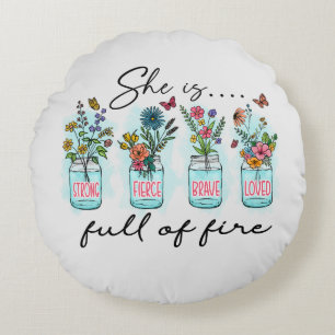 She Is Full of Fire – Vibrant Floral Empowerment Round Pillow