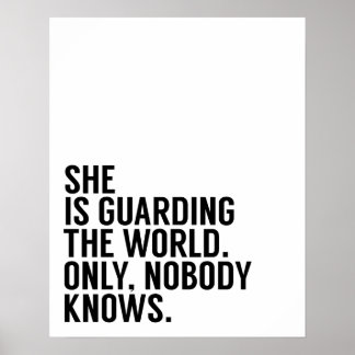She is Guarding the World Poster
