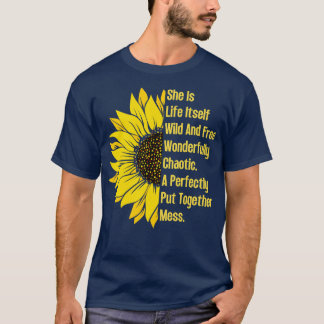 She Is Life ItsWild And Free Sunflower 8 T-Shirt