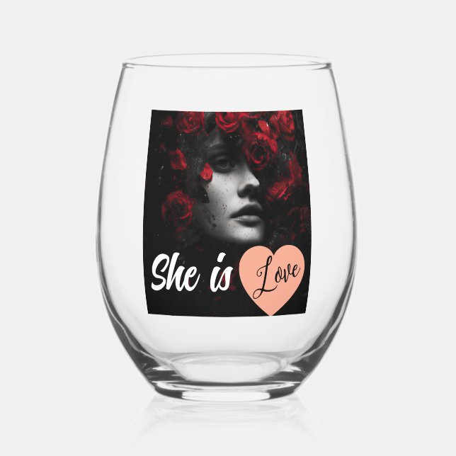 She is Love Stemless Wine Glass (Front)