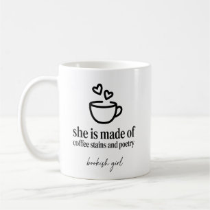 She Is Made of Coffee Stains and Poetry Bookish Co Mug