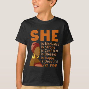 She Is Me Strong Educated Black History Month Wome T-Shirt