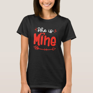 She Is Mine He Is Mine Set Matching Couples Valent T-Shirt
