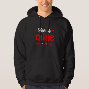 She is Mine Matching Couple Valentine's Day Him He Hoodie