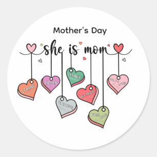  She is Mom   Happy Mother's Day Classic Round Sticker