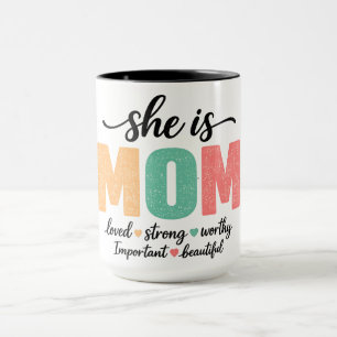 She Is Mom Mug
