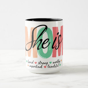 She Is Mom Mug