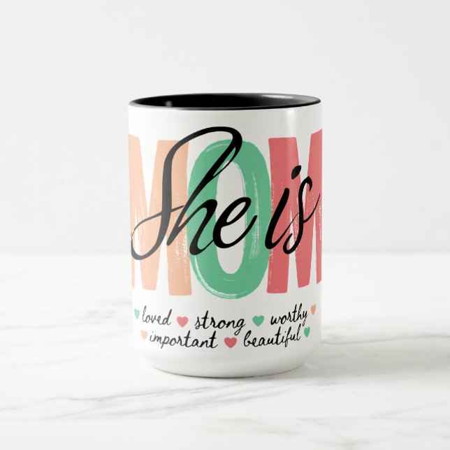 She Is Mom Mug (Center)