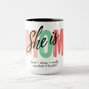 She Is Mom Mug