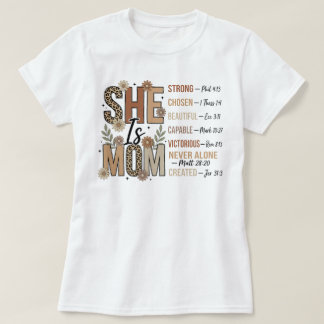 SHE is MOM Strong Beautiful Capable Inspirational T-Shirt