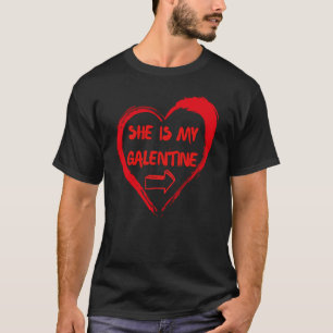 She Is My Galentine Gal Bests Friends Valentine Wo T-Shirt