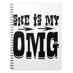 She Is My OMG  #USAPatriotGraphics  © Notebook