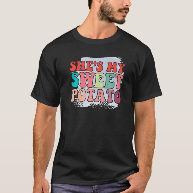 She is My Sweet Potato  1 T-Shirt (Front)