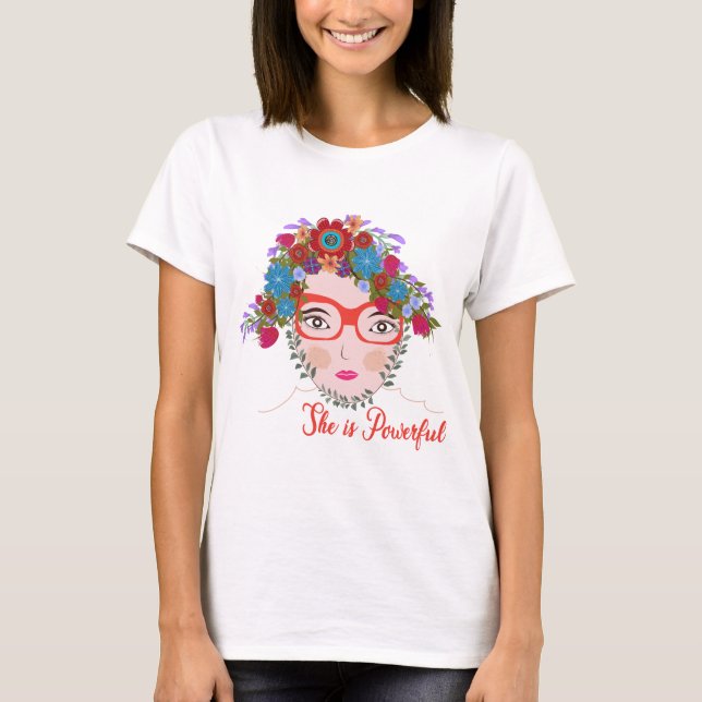 she is powerful T-Shirt (Front)