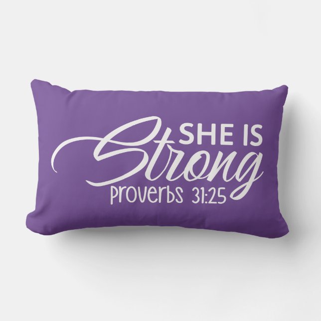 She Is Strong Proverbs 31:25 Lumbar Pillow (Front)