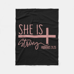 She Is Strong Proverbs 31_25 Shirt  Fleece Blanket
