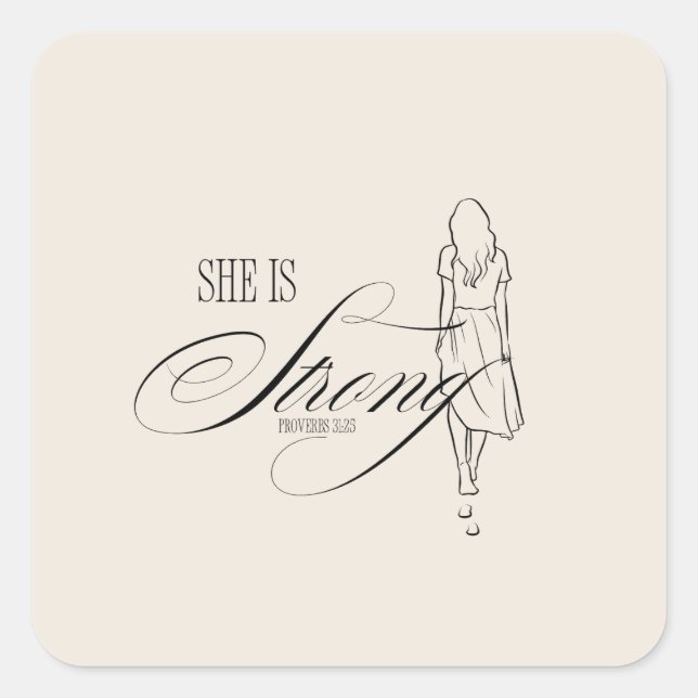 She is Strong Proverbs 31:25 Square Sticker (Front)
