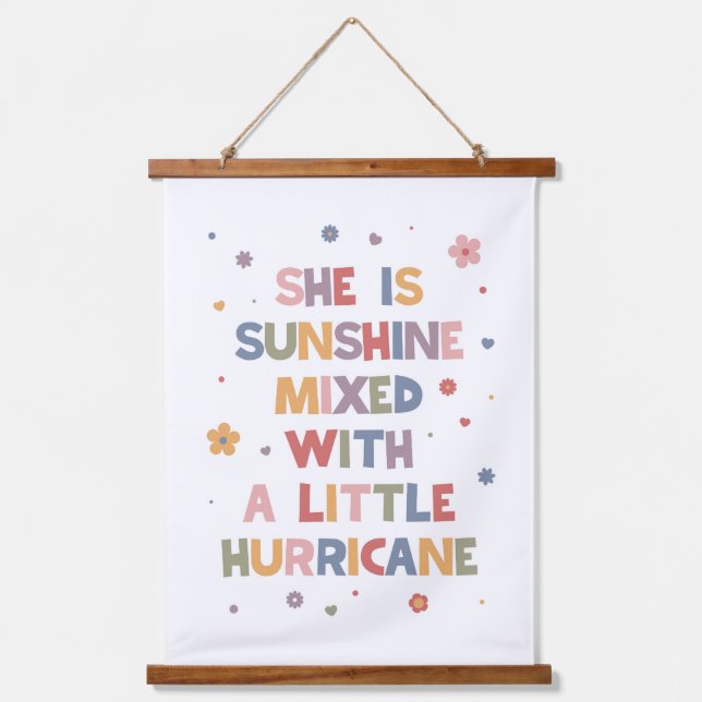 She Is Sunshine Mixed With A Little Hurricane Hanging Tapestry (Front)