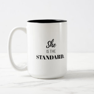She Is the Standard – Bold Feminine Empowerment Two-Tone Coffee Mug