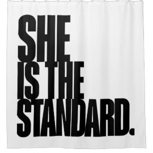 She Is the Standard, Motivational Quote Art
