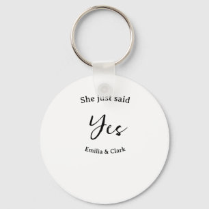 she just said yes engagement party name simple mii keychain