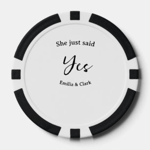 she just said yes engagement party name simple mii poker chips