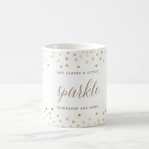 She Leaves a Little Sparkle Wherever She Goes® Mug
