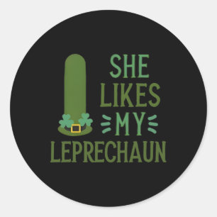 She Likes My Leprechaun Funny Saint Patricks Day Classic Round Sticker