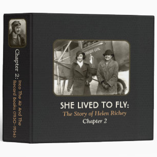 She Lived To Fly:Chapter 2 Binder