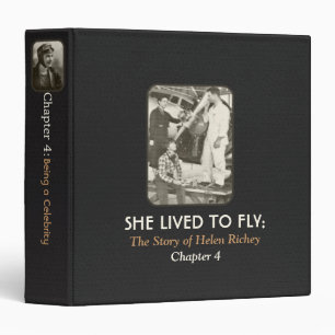 She Lived To Fly:Chapter 4 Binder