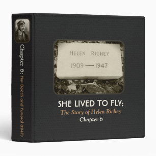 She Lived To Fly:Chapter 6 Binder