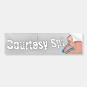 She Loves Courtesy Spit  Bumper Sticker