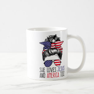 She Loves Jesus And America Too 4th Of July Christ Coffee Mug