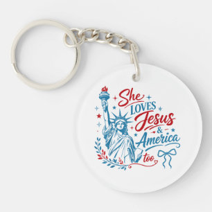 She Loves Jesus and America Too 4th of July Christ Keychain