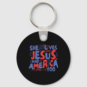 She Loves Jesus And America Too Christian Retro 4t Keychain