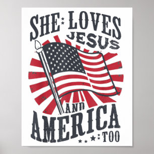 She Loves Jesus And America Too Usa Flag 4th Of Ju Poster