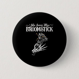 She Loves My Broomstick I Like Her Pumpkins Couple 2 Inch Round Button