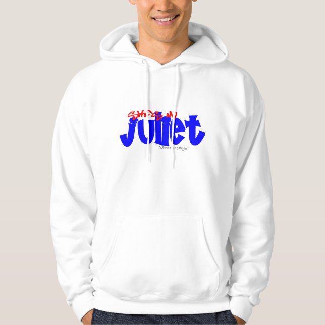 Sh'e My Juliet Hoodie (Front)