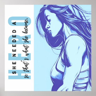 She Needed a Hero Poster