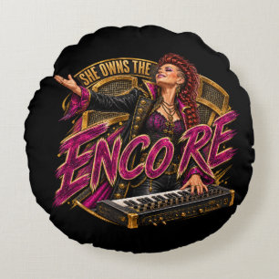 She Owns the Encore Rock Music Keyboard Player Round Pillow